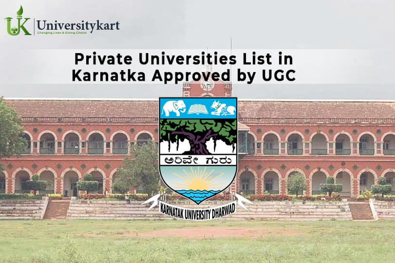 UGC Approved Private University in Karnataka see list at UniversityKart