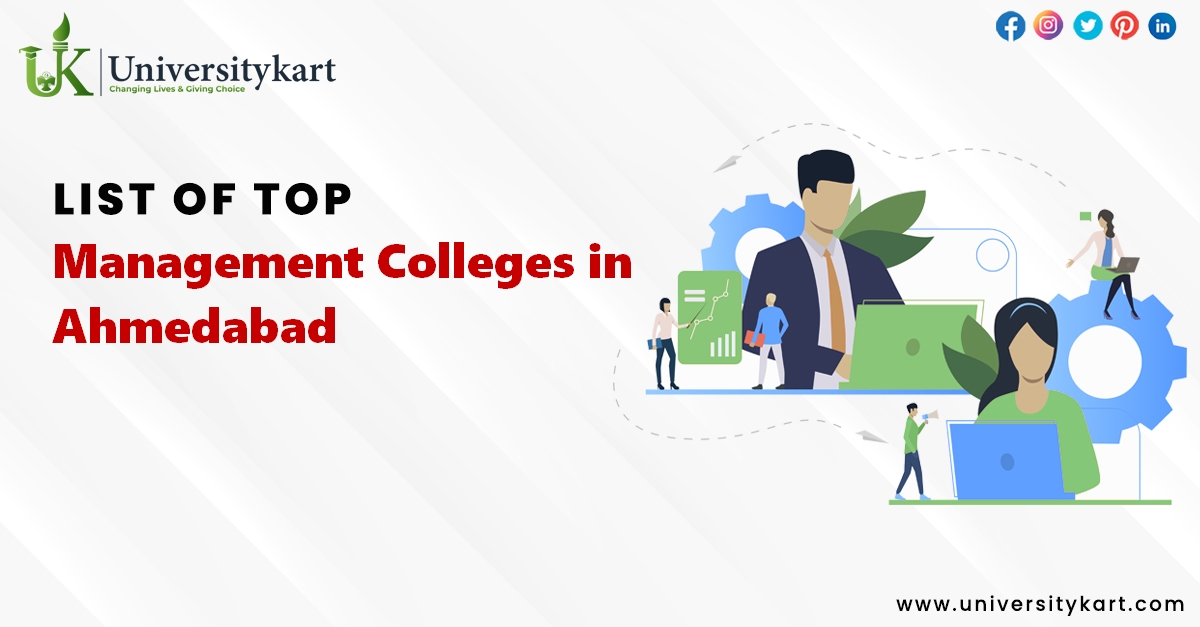 List Of Top Management Colleges In Ahmedabad 2022-2023 Rankings, Fees ...