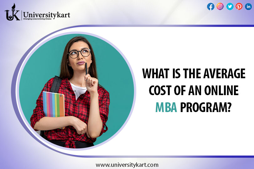 Understanding the Cost of an Online MBA Program: Average Fees Explained